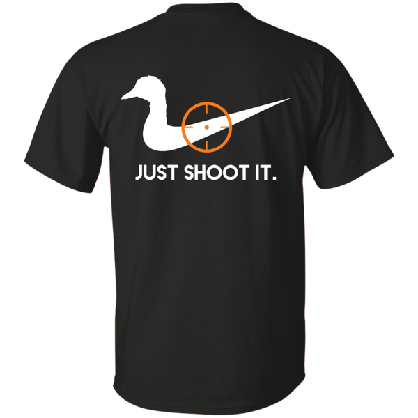 Just Shoot It Duck Hunter T-Shirt Back print
